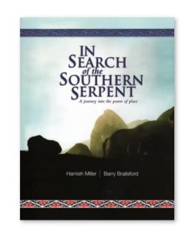 In Serach of the Southern Serpent, by Hamish Miller and Barry Brailsford